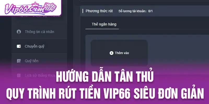 Hướng dẫn rút tiền Vip66