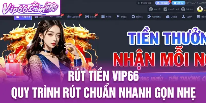 Rút tiền an toàn tại Vip66