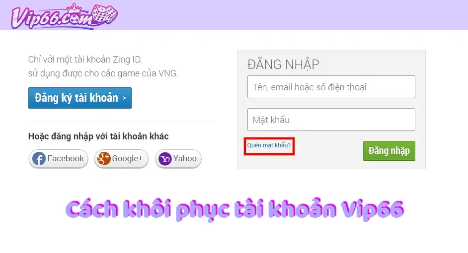 Hướng dẫn cách khôi phục mật khẩu Vip66