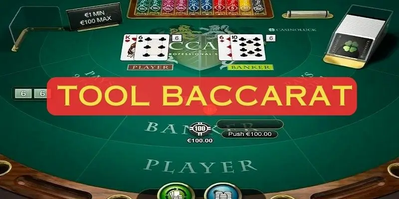 Tool Baccarat là gì? 